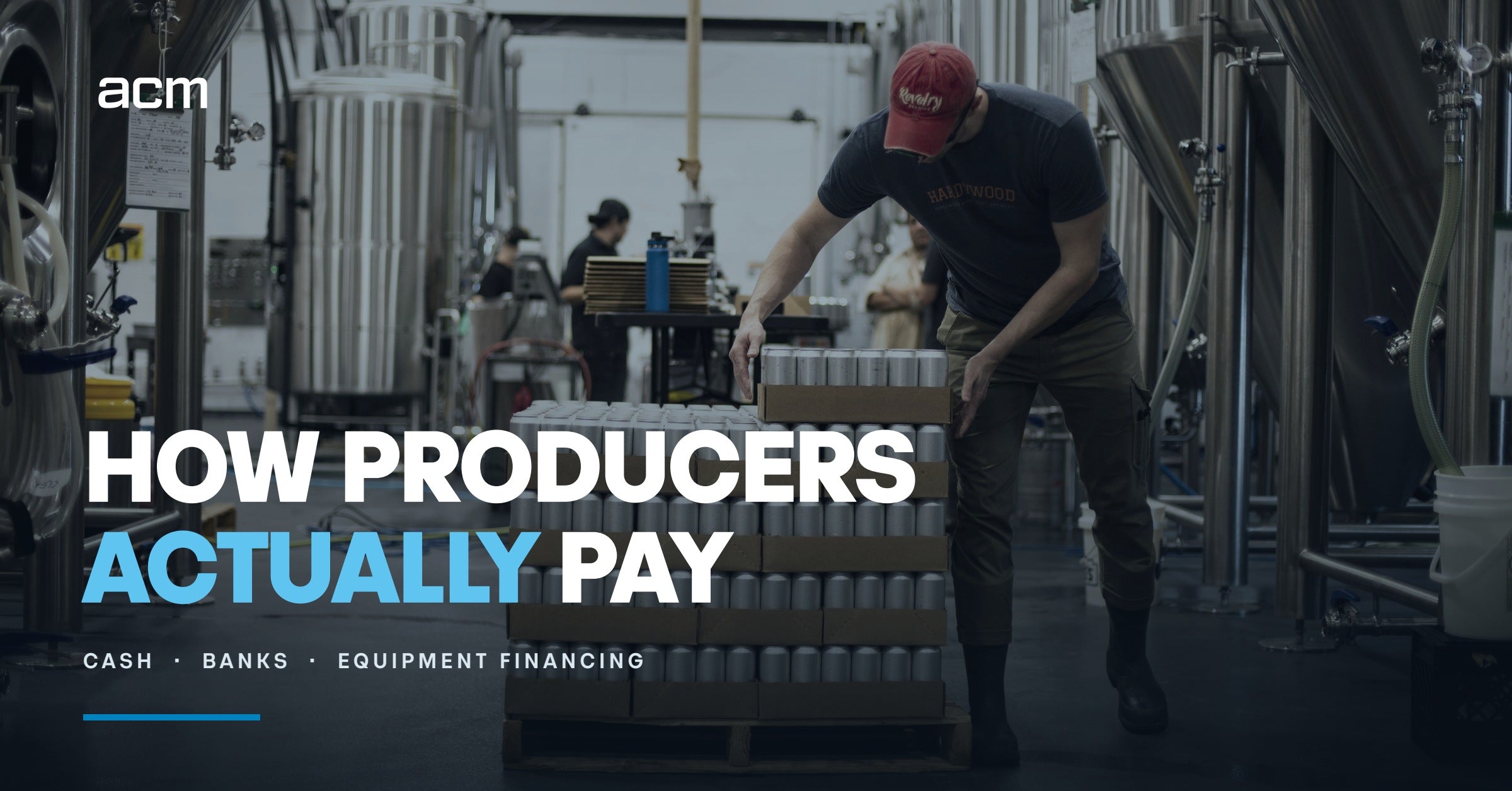 How Craft Producers Actually Pay for Canning Equipment